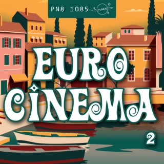 Euro Cinema 2: Kitsch, Continental Nostalgia