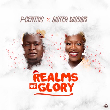Realms of Glory ft. Sister Wisdom | Boomplay Music