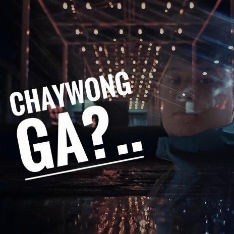 Chaywong Ga-Rinchen Dorji | Boomplay Music