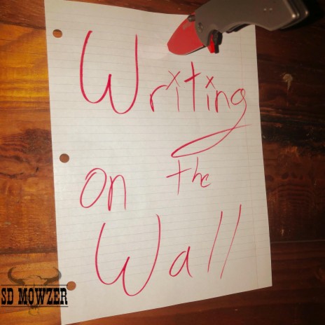 Writing on the Wall | Boomplay Music