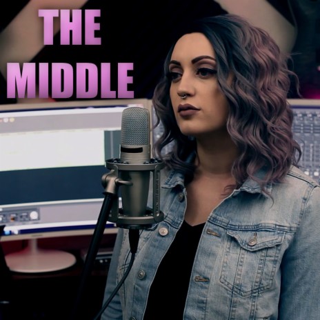 The Middle | Boomplay Music