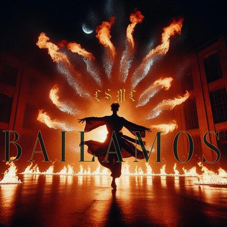 Bailamos | Boomplay Music