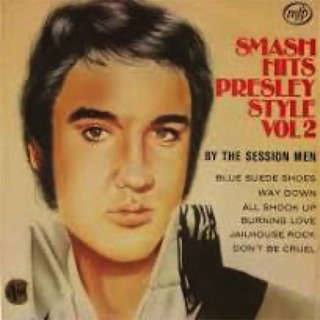 Smash Hits Presley Style Volume 2