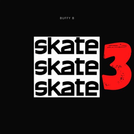Skate 3 | Boomplay Music
