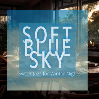 Sweet Jazz for Winter Nights