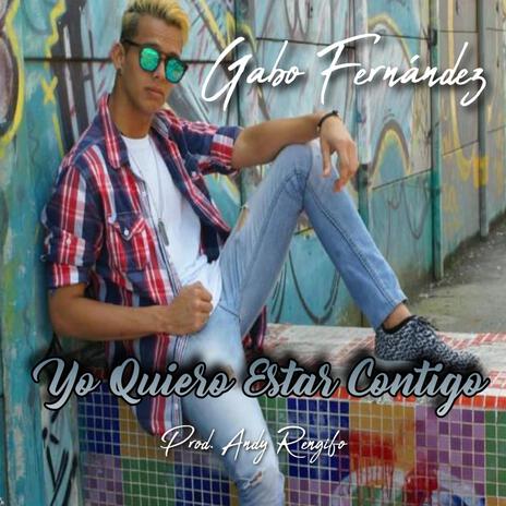 Yo Quiero Estar Contigo | Boomplay Music