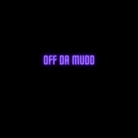 Off Da Mudd ft. 3Zayy & RicoCoolin