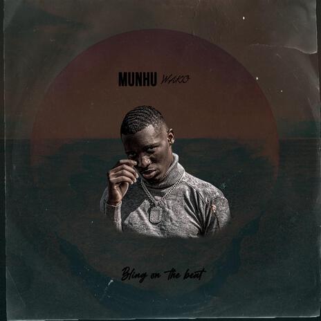 Munhu Wako | Boomplay Music