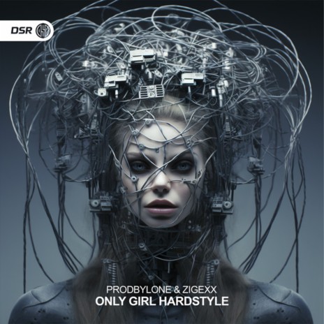 Only Girl (Hardstyle) ft. Zigexx | Boomplay Music