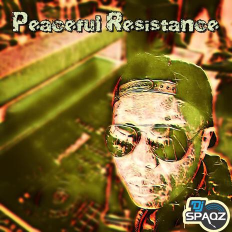 Peaceful Resistance