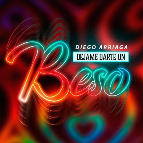 Dejame Darte Un Beso | Boomplay Music