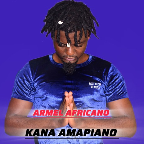 Kana Amapiano | Boomplay Music