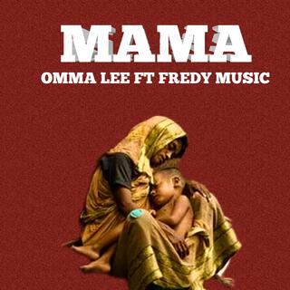 Mama (feat. Fredy Music)