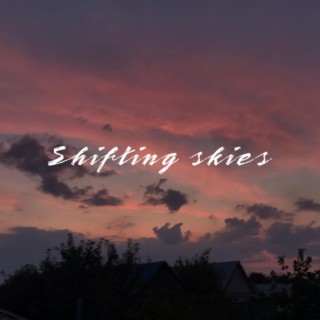 Shifting skies