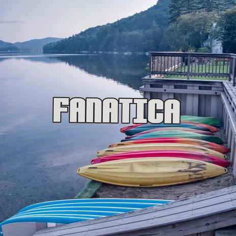 Fanatica | Boomplay Music