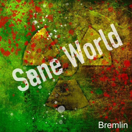 Sane World | Boomplay Music