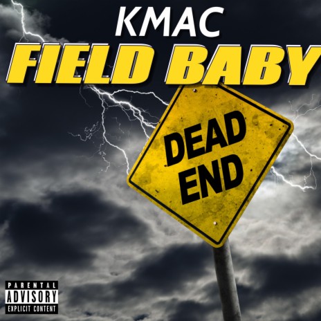 Field Baby | Boomplay Music