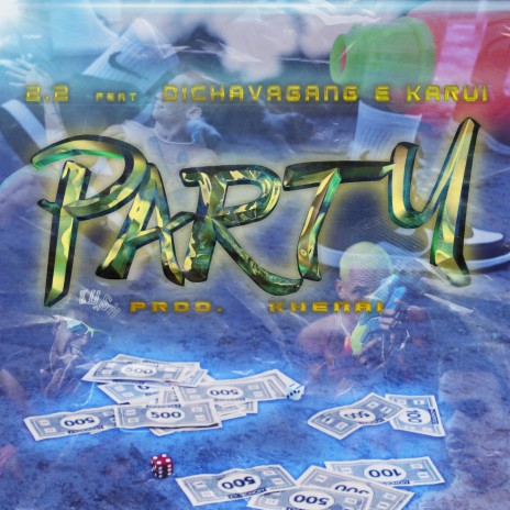Party ft. Yungdani, Karui & Zerozero | Boomplay Music