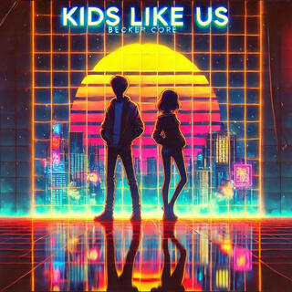 Kids Like Us