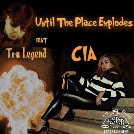 Until the Place Explodes (feat. Tru Legend) | Boomplay Music