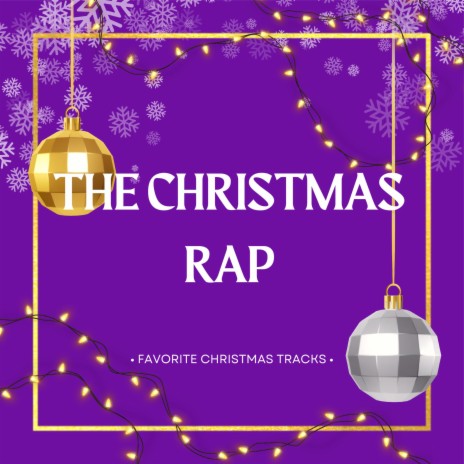 The Christmas Rap | Boomplay Music
