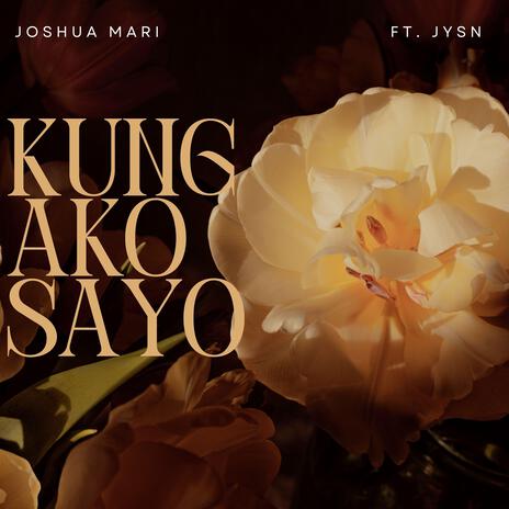 Kung Ako Sayo ft. JYSN