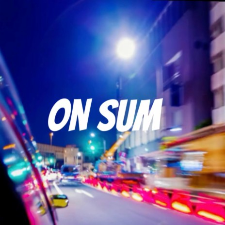 On sum ft. 34beebee | Boomplay Music