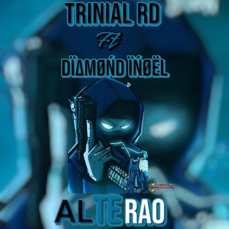 ALTERAO ft. El Trinial RD & Diamond Inoel | Boomplay Music