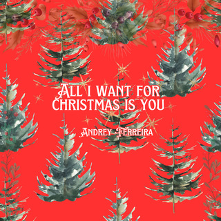 All I Want For Christmas Is You