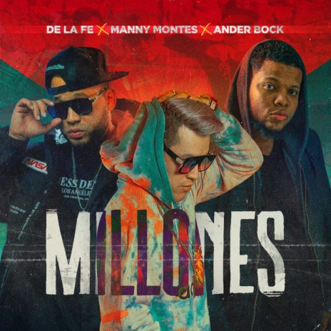 Millones ft. Ander Bock & Manny Montes | Boomplay Music