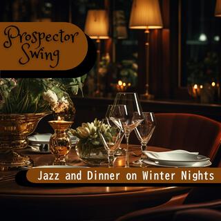 Jazz and Dinner on Winter Nights