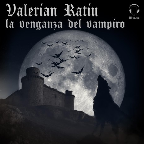 Valerian Ratiu. La venganza del vampiro (ImmerSound)