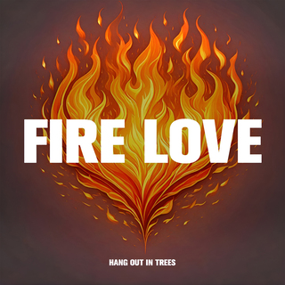 Fire Love