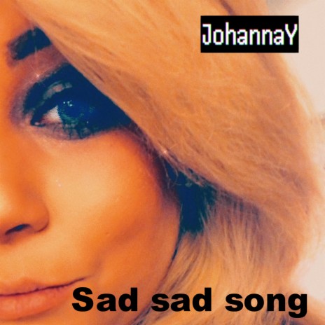 Sad sad song