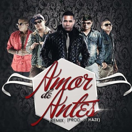 Amor de Antes (Remix) ft. Plan B & Ñengo Flow | Boomplay Music