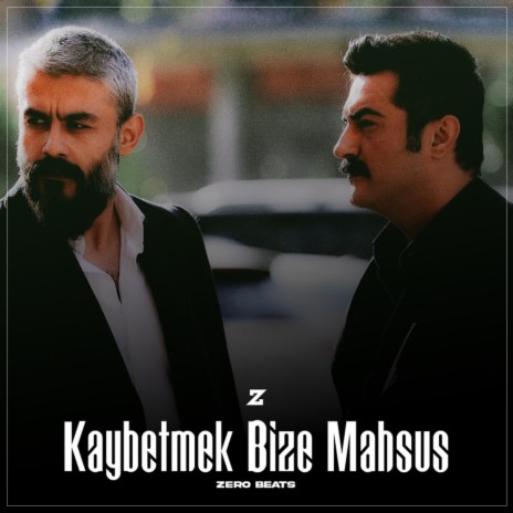 Kaybetmek Bize Mahsus | Boomplay Music