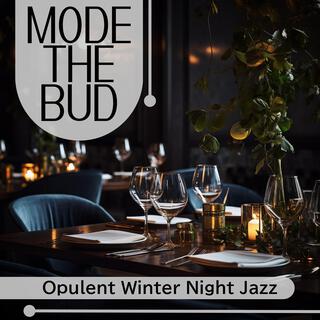 Opulent Winter Night Jazz