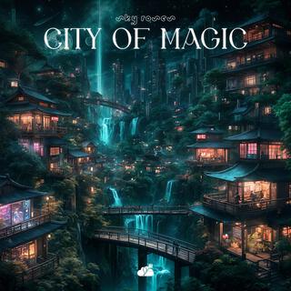 City Of Magic