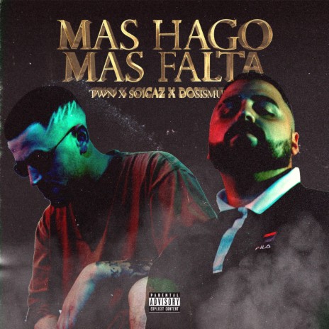 Mas hago, Mas falta (TWN) | Boomplay Music