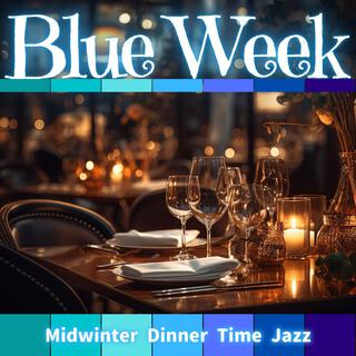 Midwinter Dinner Time Jazz