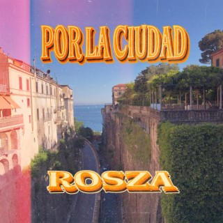 Por la Ciudad lyrics | Boomplay Music