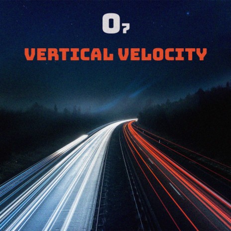 Vertical Velocity | Boomplay Music