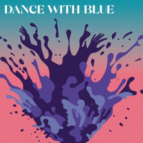 Dance With Blue | Boomplay Music