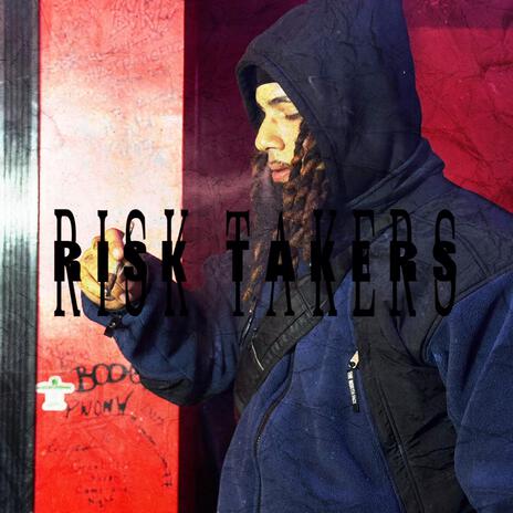 Risk Taker | Boomplay Music