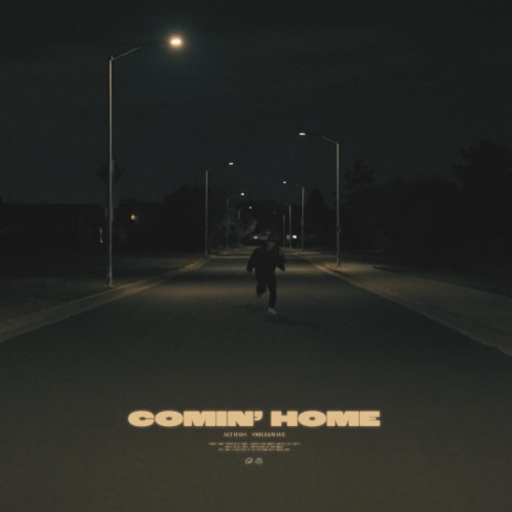 Comin' Home ft. smile&wave | Boomplay Music