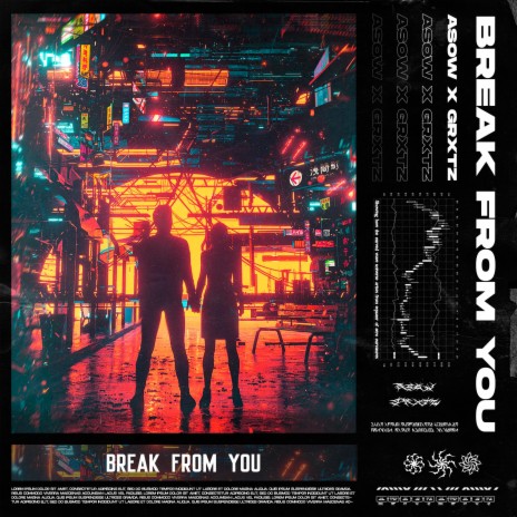 Break From You ft. GRXTZ | Boomplay Music