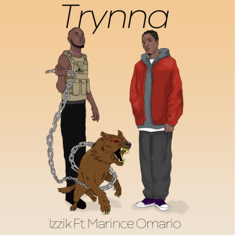 Trynna ft. Bunna Empire & Marince Omario
