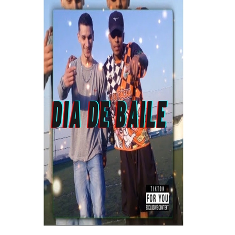 Dia de baile | Boomplay Music