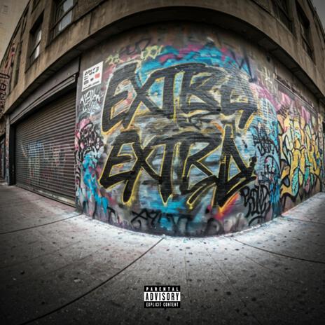 Extra Extra ft. Teddy Gramz | Boomplay Music