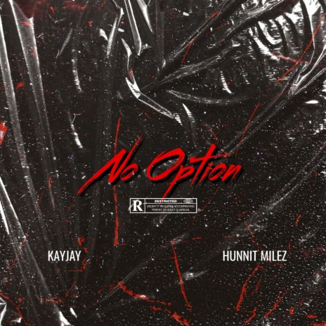 No Options ft. Hunnit Milez | Boomplay Music